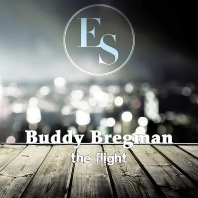 The Flight 專輯 Buddy Bregman