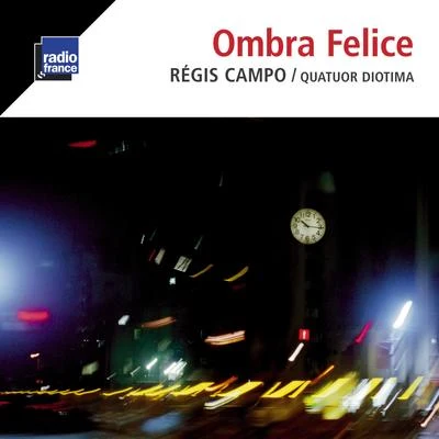 Nicholas IsherwoodQuatuor Diotima Campo: Ombra Felice