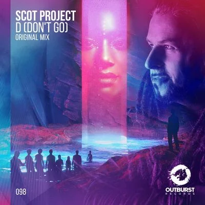 D (Dont Go) 專輯 Scot Project