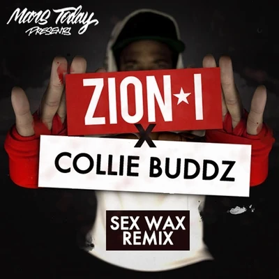 Sex Wax (Remix) - Single 专辑 Mikos da Gawd/Zion I