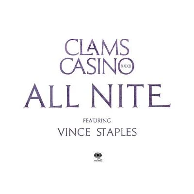 All Nite 專輯 SAS/Clams Casino