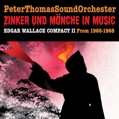 Zinker und Mönche In MusicWALLACE COMPACT II 专辑 Mocambo Astronautic Sound Orchestra/Peter Thomas