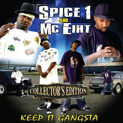 Keep It Gangsta (Collectors Edition) 專輯 Smoothvega/MC Eiht/Renizance