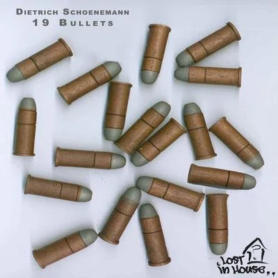 19 Bullets 專輯 Dietrich Schoenemann/Tony Rohr