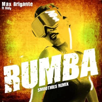 Rumba (Smoothies Remix) 專輯 Max Brigante/Sondr