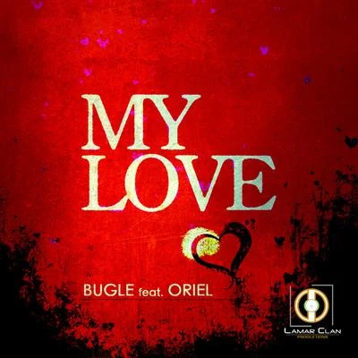 BugleMajor Lazer My Love (feat. Oriel)