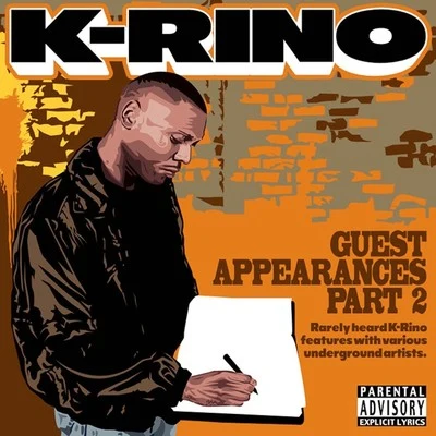 Guest Appearances, Pt. 2 專輯 K-Rino