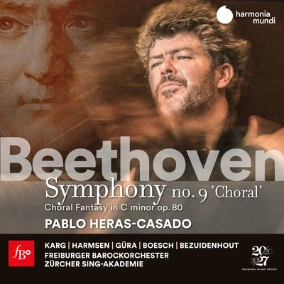 Beethoven: Symphony No. 9 & Choral Fantasy 專輯 Pablo Heras-Casado