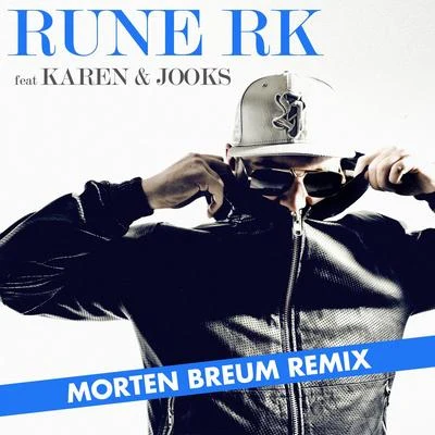 Har det hele (Morten Breum Remix) 专辑 Rune RK