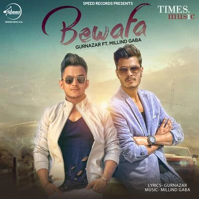 Bewafa - Single 专辑 Gurnazar