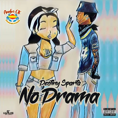 No Drama 專輯 Destiny Sparta/Cracka Don/JayCrazie