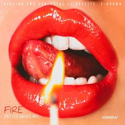 Fire (Fast Love Bachata Rmx) 專輯 GFuziøn