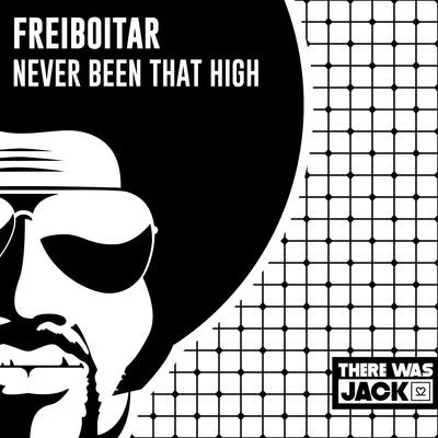 Never Been That High 專輯 Freiboitar