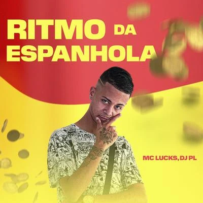 Ritmo da Espanhola 專輯 DJ BL/MC Lucks