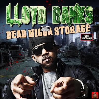 Dead Nig*a Storage 專輯 Lloyd Banks