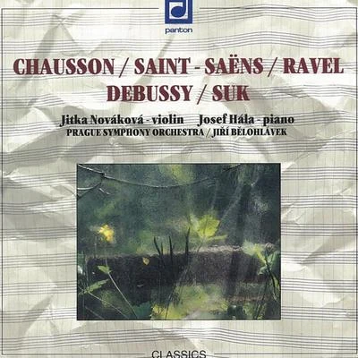 ChaussonSaint-SaënsRavelDebussySuk: Compositions for Violin and Piano 專輯 Jitka Novakova