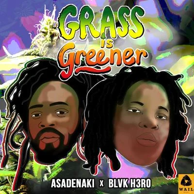 Grass Is Greener 專輯 Blvk H3ro/Skillibeng/Wayne J