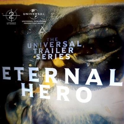 Universal Trailer Series - Eternal Hero 专辑 Inon Zur