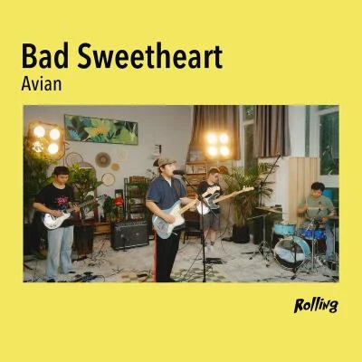 Avian (Rolling Live) 专辑 Bad Sweetheart