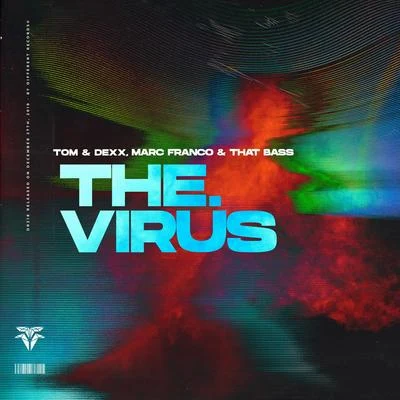 The Virus 專輯 Tom & Dexx