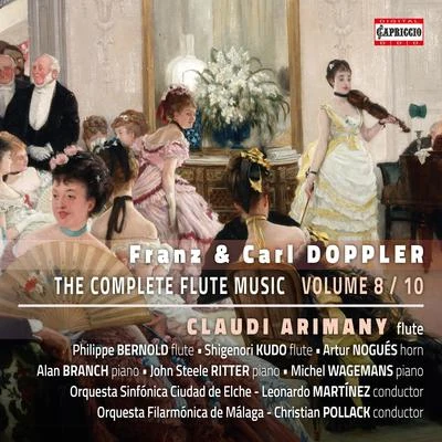 DOPPLER, F. and K.: Flute Music (Complete), Vol. 8 (Arimany) 专辑 Jean Pierre Rampal/Claudi Arimany/Alain Maura