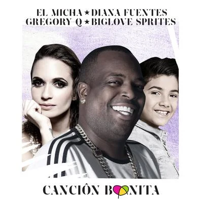 El Micha Cancion Bonita (Biglove Version)