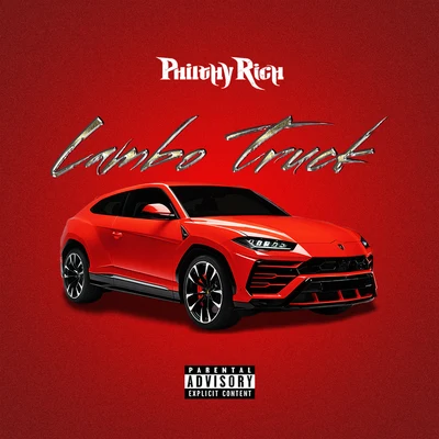 Lambo Truck 專輯 Philthy Rich