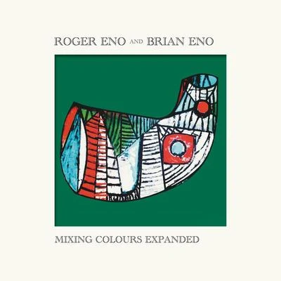 Mixing Colours (Expanded) 專輯 Roger Eno/Brian Eno