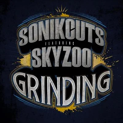 Grinding 專輯 SonikCuts