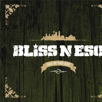 Day of the Dog Phazed Out 專輯 Bliss N Eso