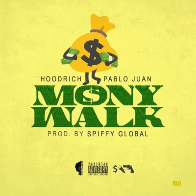 Mony Walk 專輯 Hoodrich Pablo Juan/Brodinski