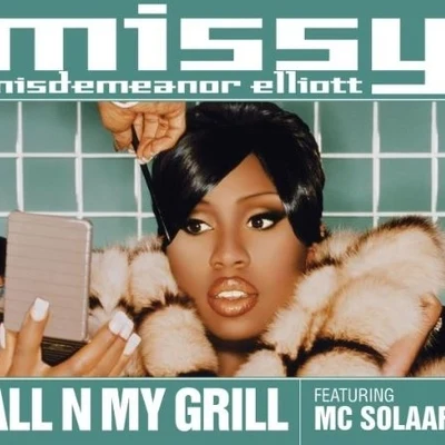 Missy Elliott All N My Grill