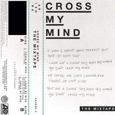 Cross My Mind Mixtape 專輯 A R I Z O N A