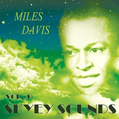 Miles DavisThelonious MonkCootie WilliamsD.RJohn Coltrane Skyey Sounds Vol. 9