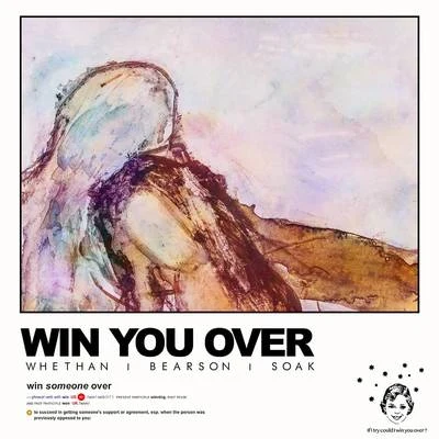 Win You Over 专辑 Whethan/The Knocks/Crystal Fighters