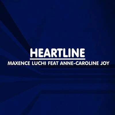 Heartline 專輯 Maxence Luchi