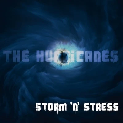 Storm n Stress 专辑 The Hurricanes