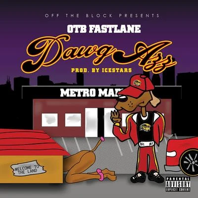 Dawg Azz 專輯 OTB Fastlane