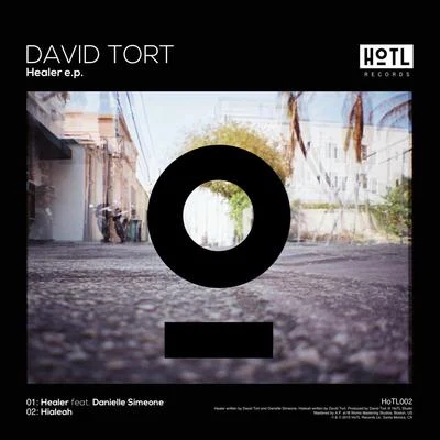 David Tort Healer E.P.