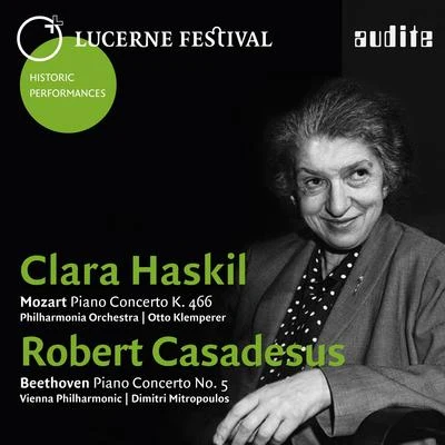 Lucerne Festival Historic Performances: Clara Haskil & Robert Casadesus 專輯 Clara Haskil/Alceo Galliera/PHILHARMONIA ORCHESTRA/Géza Anda