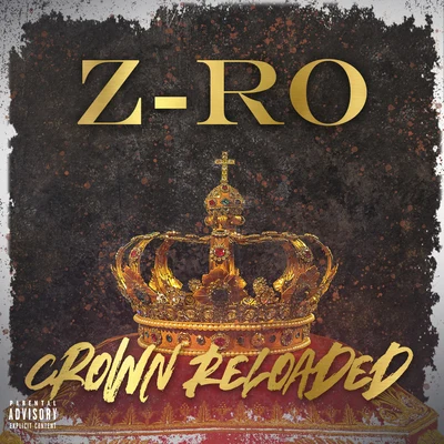 Crown Reloaded 专辑 Mug/Z-Ro/blackbear/Cam Wallace/Slim Thug