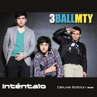 Inténtalo (Deluxe Edition) 专辑 Chayín Rubio/3BallMTY