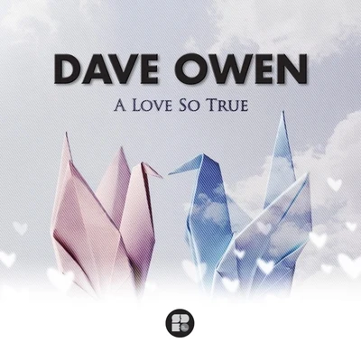 A Love So True 專輯 Dave Owen/Grimm/Mr Joseph