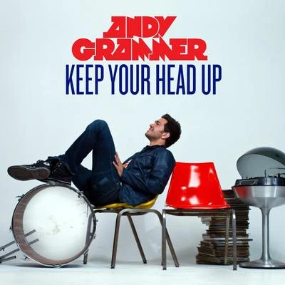 Keep Your Head Up 專輯 Andy Grammer