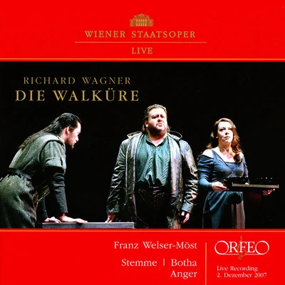 WAGNER, R.: Walküre (Die) (Botha, Stemme, Anger, Vienna State Opera Orchestra, Welser-Möst) 专辑 Gürzenich-Orchester Kölner Philharmoniker/Fabio Luisi/Daniell Revenaugh/Hans Bauer/Franz Welser-Möst