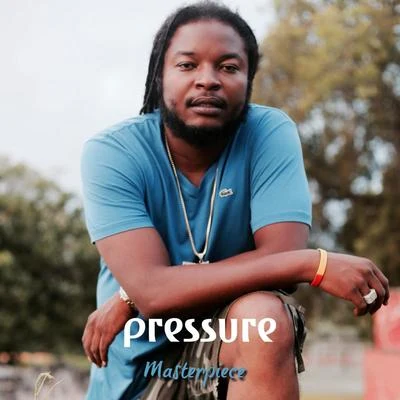 Pressure : Masterpiece 专辑 Pressure/Vents/Mortar/Funkoars/Trials