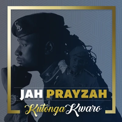 Jah PrayzahRayvanny Kutonga Kwaro