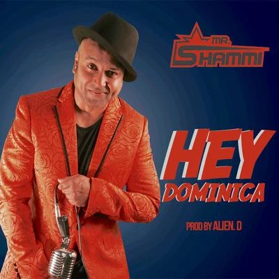 Hey Dominica 專輯 BuLLJay/Mr. Shammi