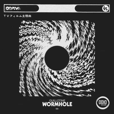 Wormhole 專輯 Guillotine