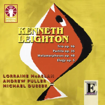 Kenneth Leighton: Chamber Music 專輯 Lorraine McAslan